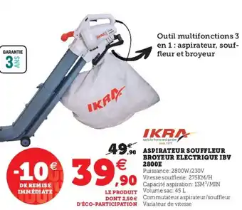 Super U Aspirateur souffleur broyeur electrique IBV offre
