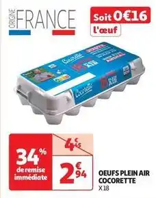 Auchan Supermarché Oeufs plein air cocorette offre