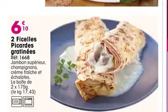 Croque Gel 2 Ficelles Picardes gratinées offre