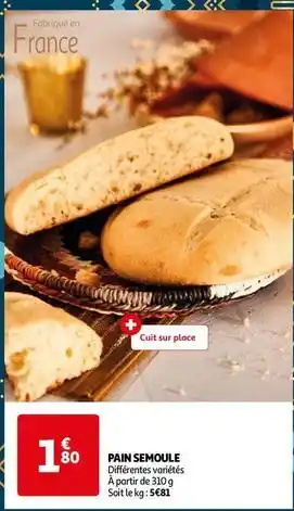 Auchan Semoule - pain offre
