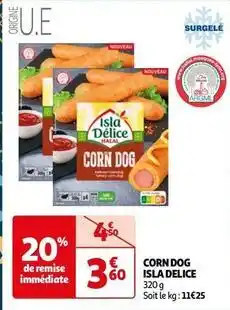 Auchan Isla délice - corn dog offre