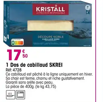 Croque Gel 1 Dos de cabillaud SKREI offre