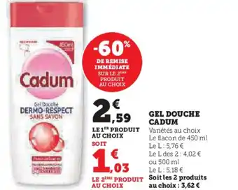 Hyper U GEL DOUCHE CADUM offre
