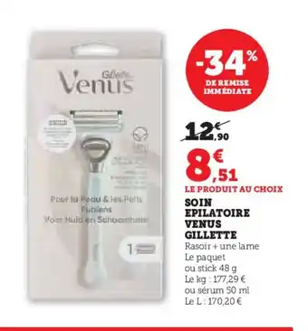 Hyper U SOIN EPILATOIRE VENUS GILLETTE offre