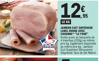 E.Leclerc JAMBON SEC SUPÉRIEUR LABEL ROUGE(1) "MONTAGNE NOIRE" offre