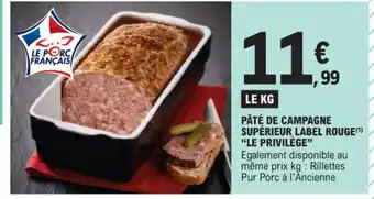 E.Leclerc PÂTÉ DE CAMPAGNE SUPÉRIEUR LABEL Rouge offre