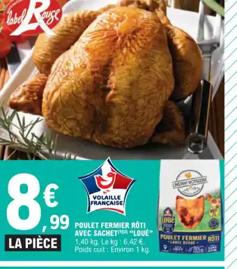 E.Leclerc POULET FERMIER ROTI AVEC SACHET LOUÉ" offre