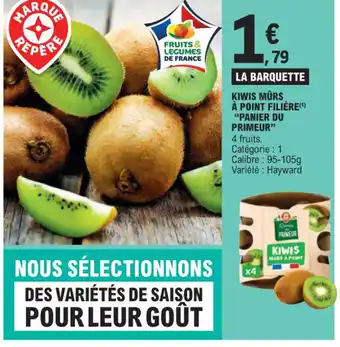 E.Leclerc KIWIS MÛRS À POINT FILIÈRE PANIER DU PRIMEUR" offre