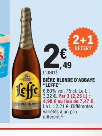 E.Leclerc BIÈRE BLONDE D'ABBAYE "LEFFE" offre