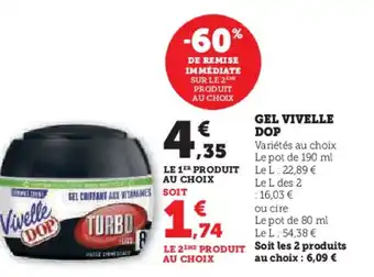Super U GEL VIVELLE DOP offre