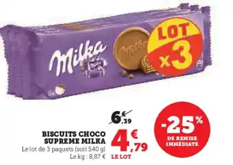 Super U BISCUITS CHOCO SUPREME MILKA offre