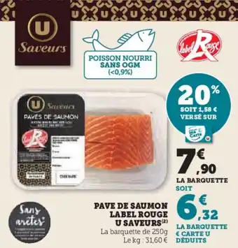 Super U PAVE DE SAUMON LABEL ROUGE U SAVEURS (2) offre