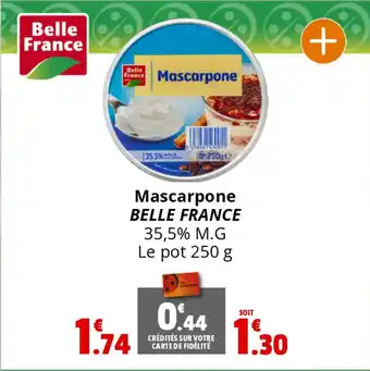 Coccinelle Supermarché Mascarpone BELLE FRANCE 35,5% M.G Le pot 250 g offre