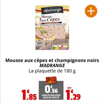 Coccinelle Supermarché Mousse aux cèpes et champignons noirs MADRANGE offre