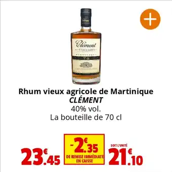 Coccinelle Supermarché Rhum vieux agricole de Martinique CLÉMENT offre