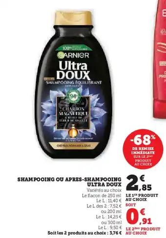 U Express SHAMPOOING OU APRES-SHAMPOOING ULTRA DOUX offre