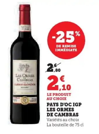 U Express PAYS D'OC IGP LES ORMES DE CAMBRAS offre