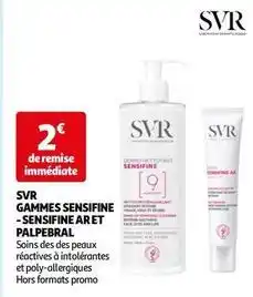 Auchan Svr - gammes sensifine -sensifine aret palpebral offre