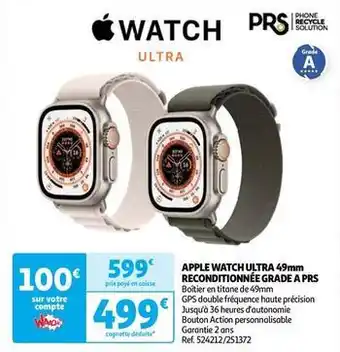 Auchan Apple - watch ultra 49mm reconditionnée grade a prs offre