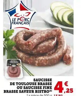 Super U SAUCISSE DE TOULOUSE BRASSE OU SAUCISSE FINE offre