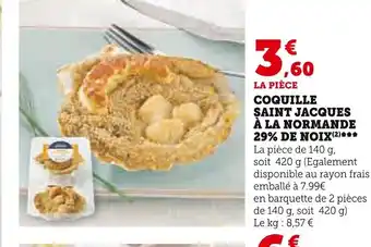 Super U COQUILLE SAINT JACQUES À LA NORMANDE 29% DE NOIX offre
