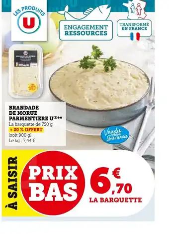 Super U BRANDADE DE MORUE offre