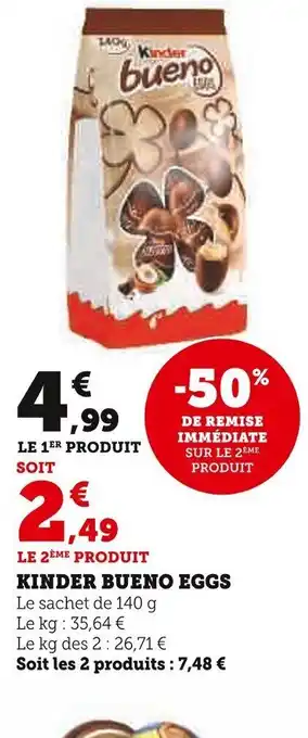 Super U KINDER BUENO EGGS offre