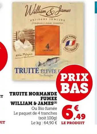 Super U TRUITE NORMANDE FUMEE offre