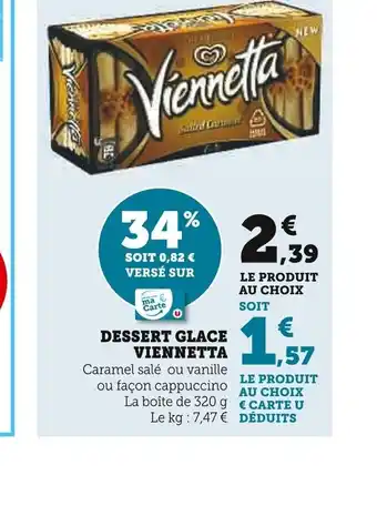 Super U DESSERT GLACE VIENNETTA offre