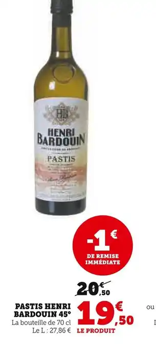 Super U PASTIS HENRI BARDOUIN 45° offre