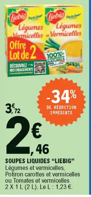E.Leclerc Soupes liquides "Liebig" offre