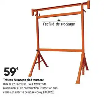 Bricorama Tréteau de maçon pied tournant Dim. H. 1,20 à 2,19 m. Pour travaux de offre