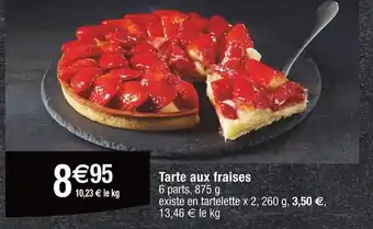 Cora x Carrefour Tarte aux fraises 6 parts, 875 g offre