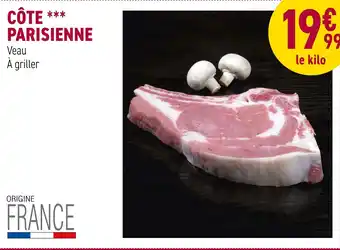 Carrefour CÔTE *** PARISIENNE Veau À griller offre