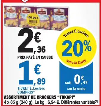 E.Leclerc Assortiment de crackers "Tokapi" offre