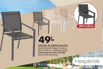 La Foir'Fouille FAUTEUIL DE JARDIN ESSENTIA Aluminium traité époxy et texaline offre