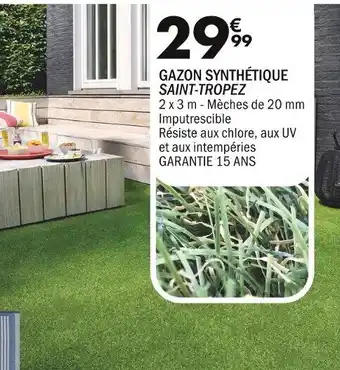 La Foir'Fouille GAZON SYNTHÉTIQUE SAINT-TROPEZ offre