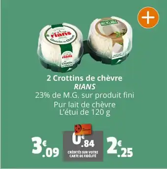 Coccimarket 2 Crottins de chèvre RIANS offre