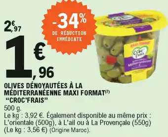 E.Leclerc Olives dénoyautées à la méditerranéenne maxi format offre