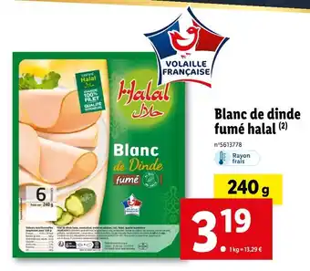 Lidl Blanc de dinde fumé halal offre