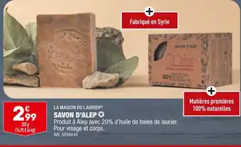 ALDI LA MAISON DU LAURIER SAVON D’ALEP offre
