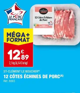 ALDI ST-CLÉMENT LE BOUCHER 12 CÔTES ÉCHINES DE PORC offre