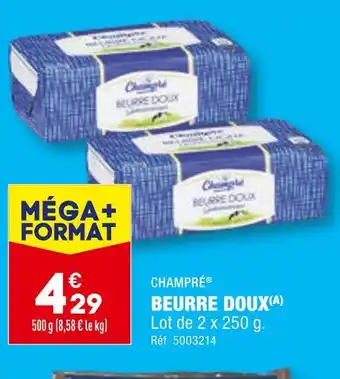 ALDI CHAMPRÉ BEURRE DOUX offre