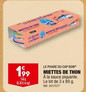 ALDI LE PHARE DU CAP BON MIETTES DE THON offre