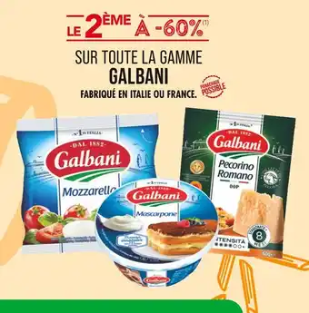 Match GALBANI LE 2ÈME À -60% SUR TOUTE LA GAMME GALBANI offre