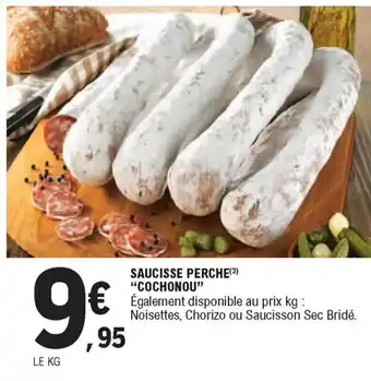 E.Leclerc Saucisse Perche Cochonou offre