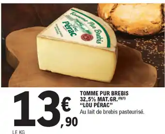 E.Leclerc Tomme Pur Brebis offre