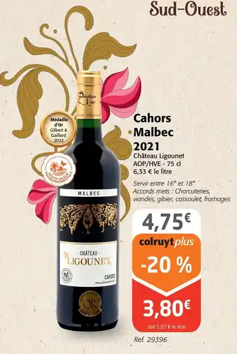 Colruyt Château ligounet - cahors malbec 2021 offre