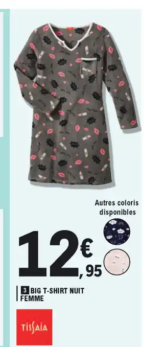 E.Leclerc Big T-Shirt Nuit Femme offre