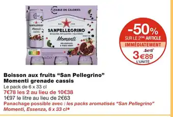 Monoprix San Pellegrino Boisson aux fruits Momenti grenade cassis offre